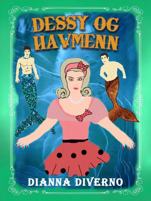 Title details for Dessy Og Havmenn by Dianna Diverno - Available